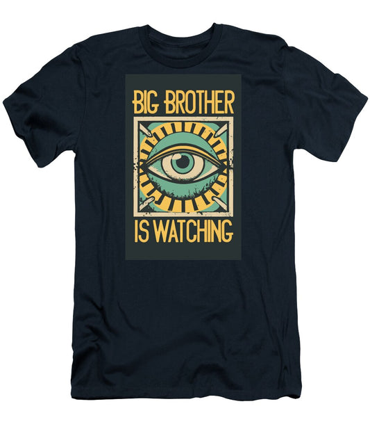 Big Brother is Watching - T-Shirt
