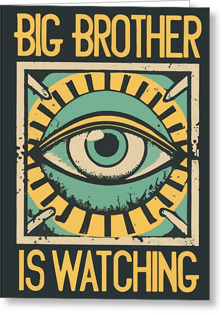 Big Brother is Watching - Greeting Card