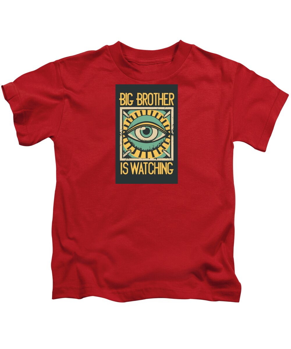 Big Brother is Watching - Kids T-Shirt