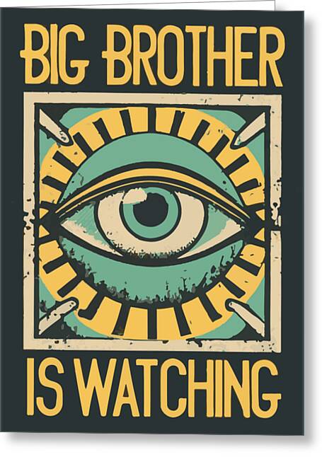 Big Brother is Watching - Greeting Card