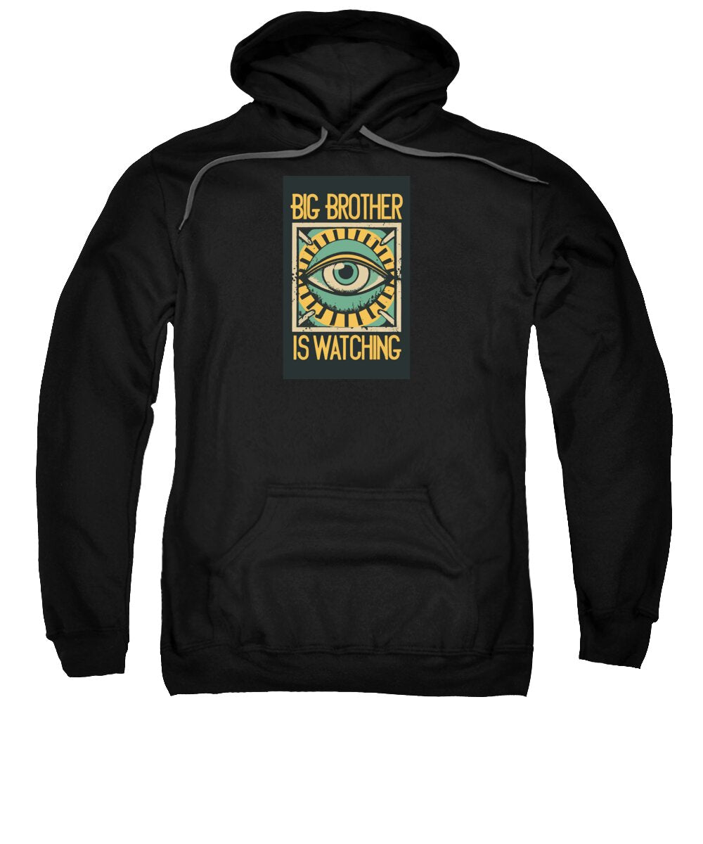 Big Brother is Watching - Sweatshirt