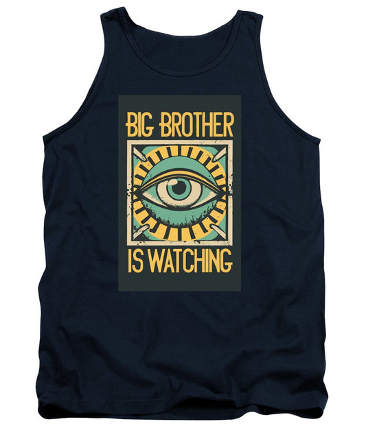 Big Brother is Watching - Tank Top