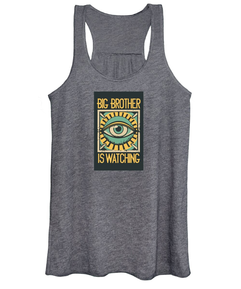 Big Brother is Watching - Women's Tank Top