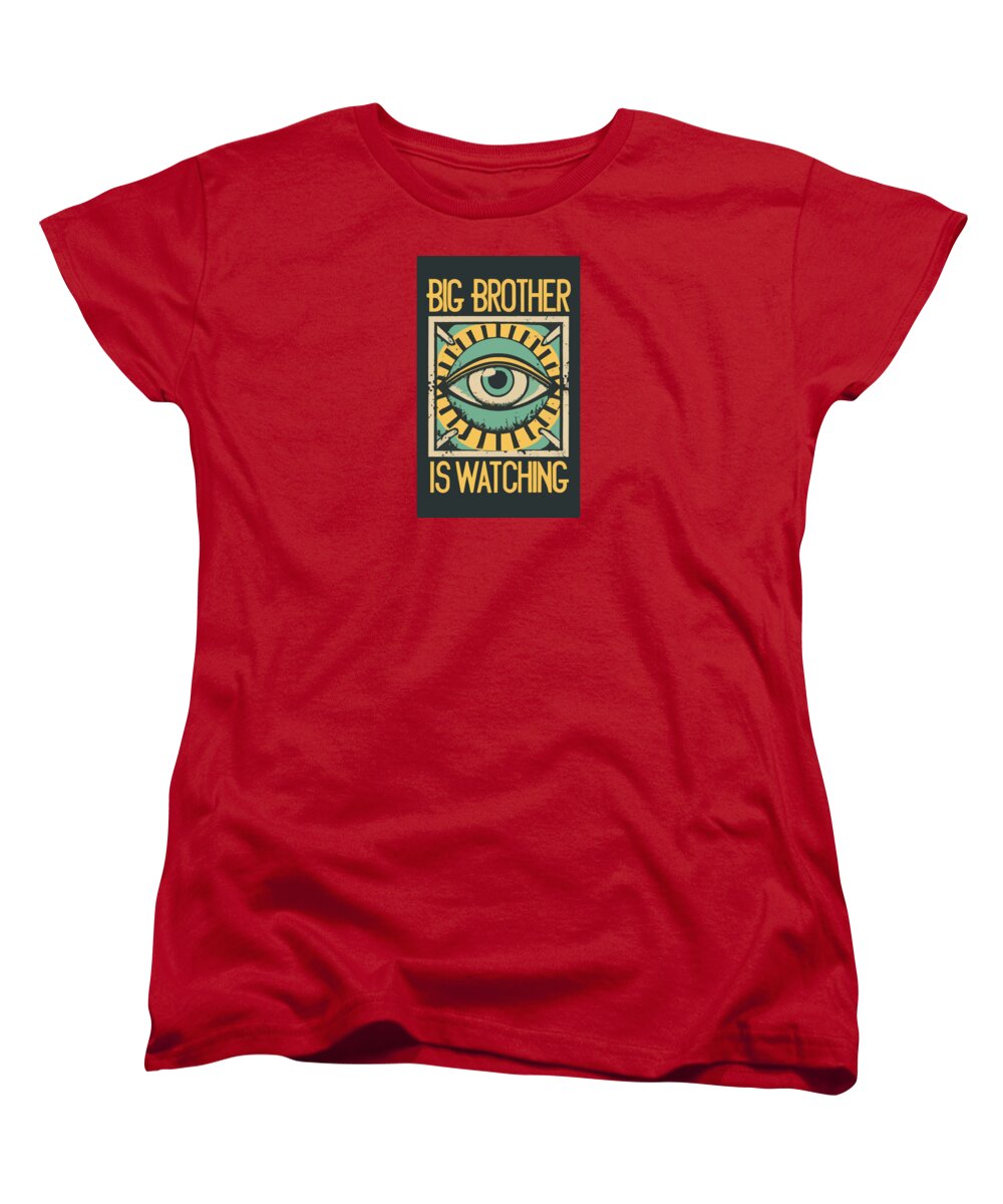 Big Brother is Watching - Women's T-Shirt (Standard Fit)