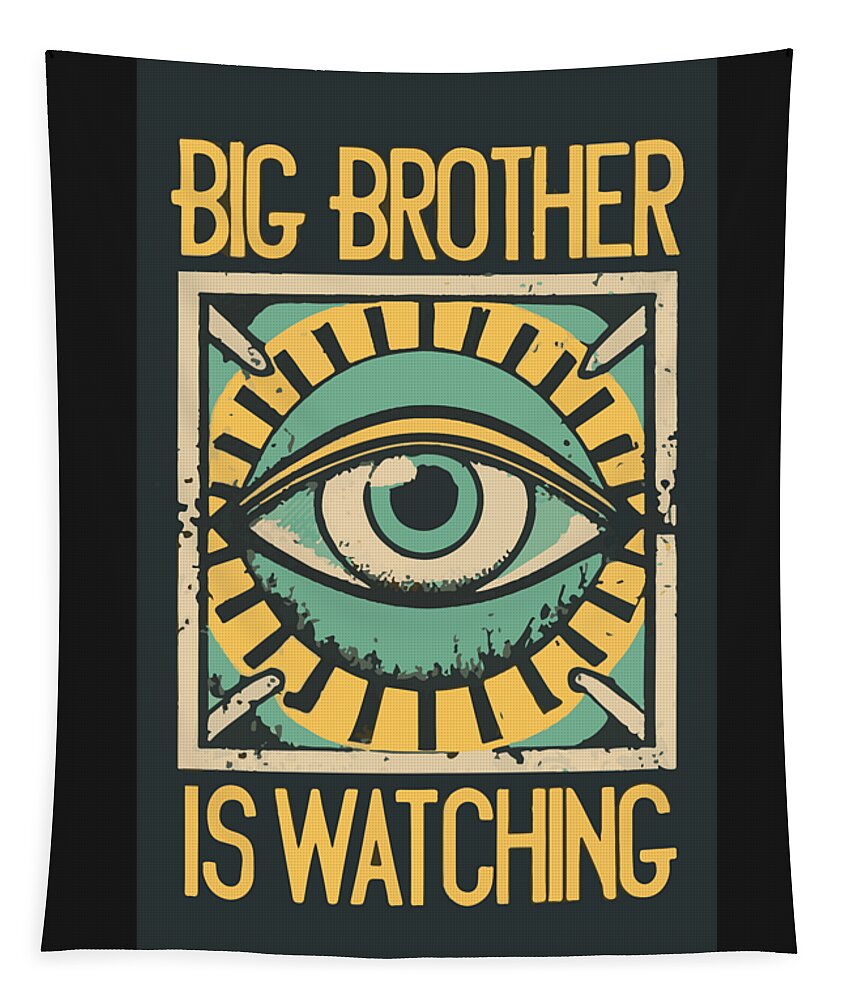 Big Brother is Watching - Tapestry
