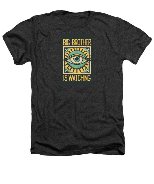 Big Brother is Watching - Heathers T-Shirt