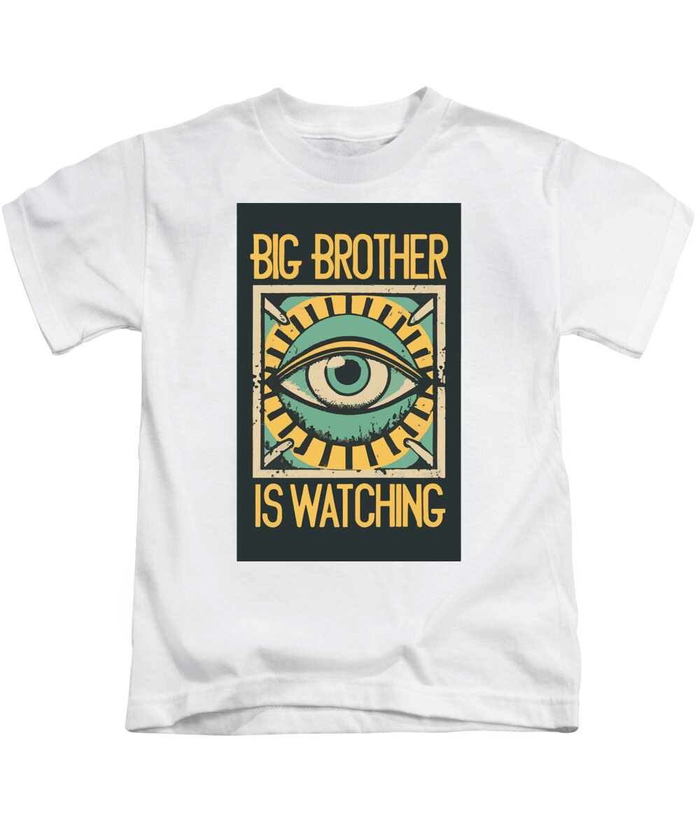 Big Brother is Watching - Kids T-Shirt