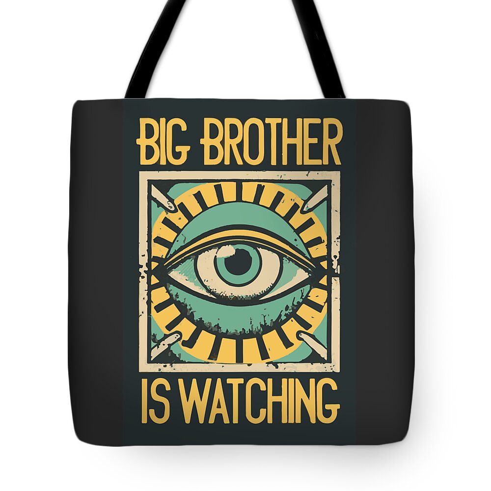 Big Brother is Watching - Tote Bag