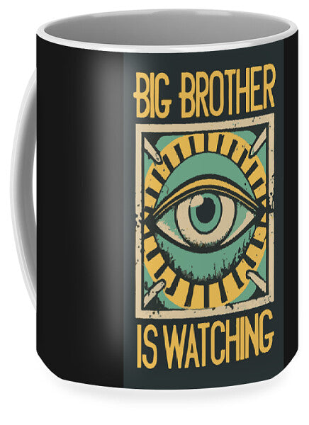 Big Brother is Watching - Mug