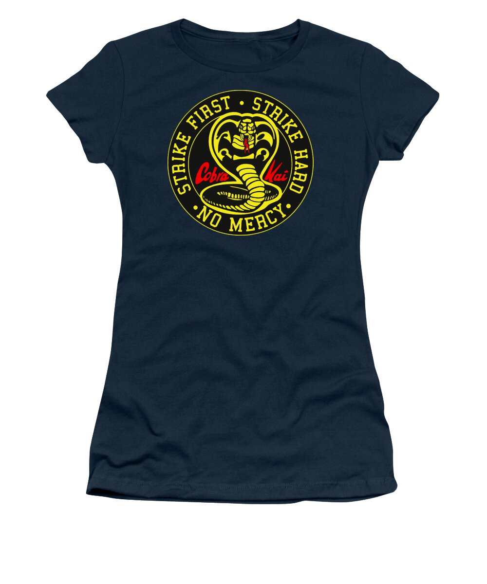 Cobra Kai Strike First - Women's T-Shirt