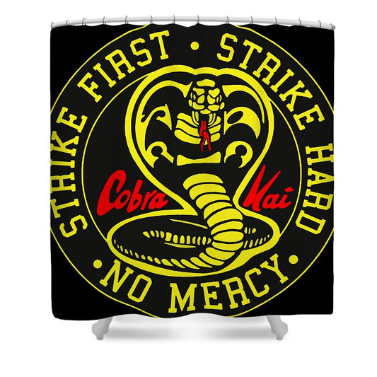 Cobra Kai Strike First - Shower Curtain