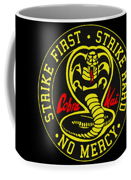 Cobra Kai Strike First - Mug