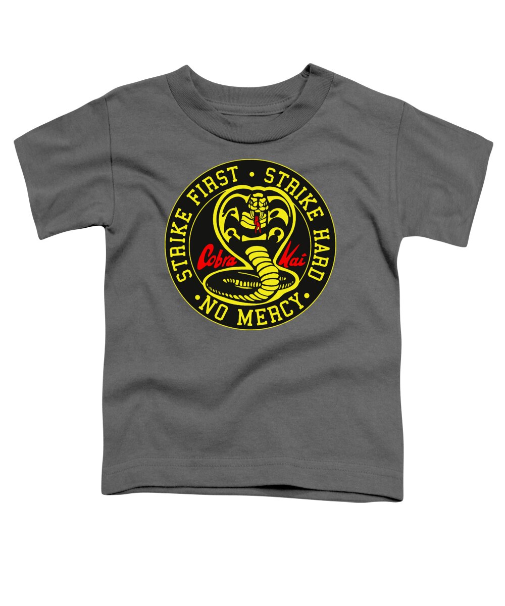 Cobra Kai Strike First - Toddler T-Shirt