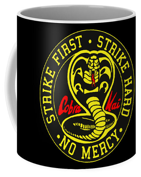 Cobra Kai Strike First - Mug