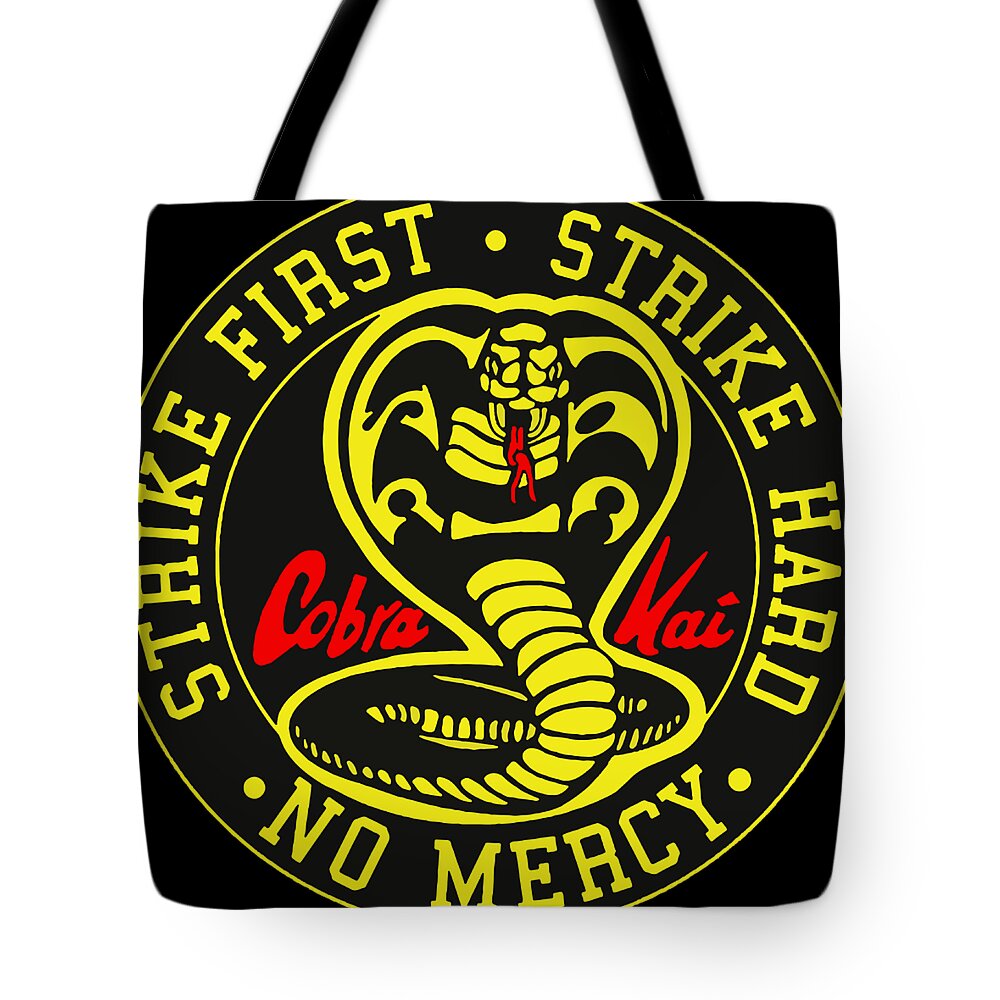 Cobra Kai Strike First - Tote Bag