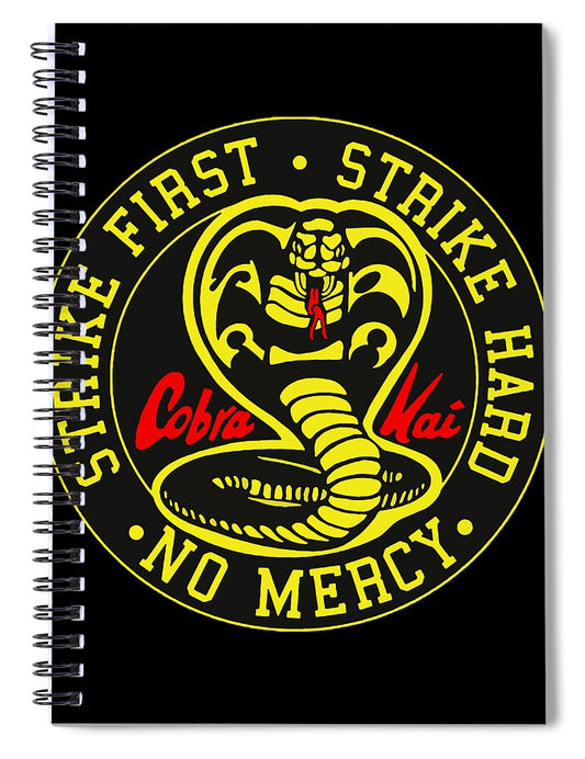 Cobra Kai Strike First - Spiral Notebook