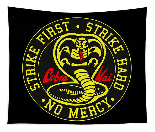 Cobra Kai Strike First - Tapestry
