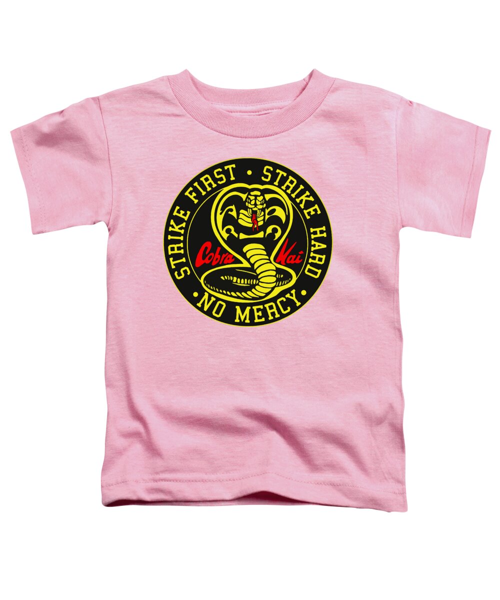 Cobra Kai Strike First - Toddler T-Shirt