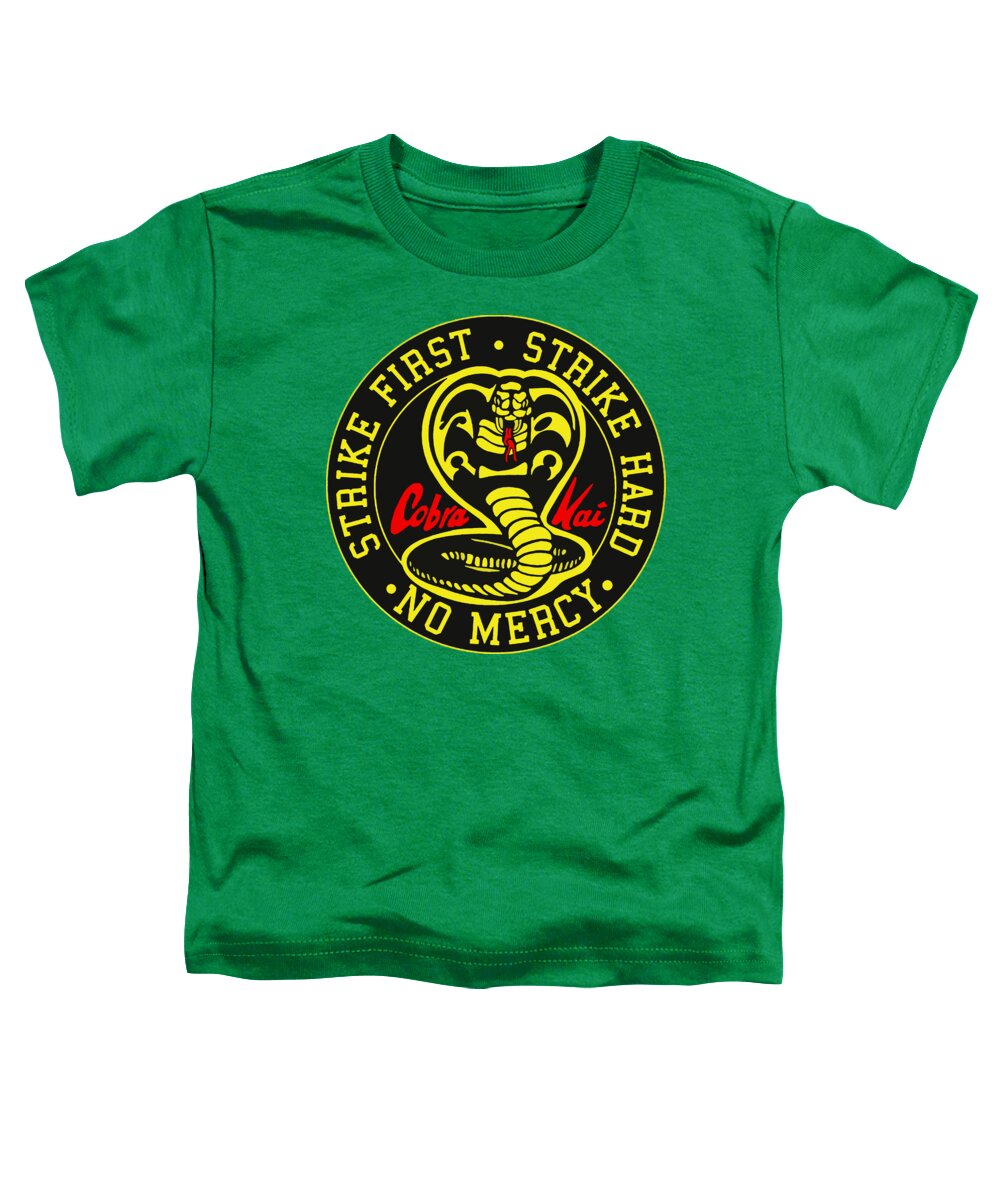 Cobra Kai Strike First - Toddler T-Shirt
