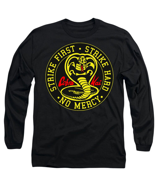 Cobra Kai Strike First - Long Sleeve T-Shirt
