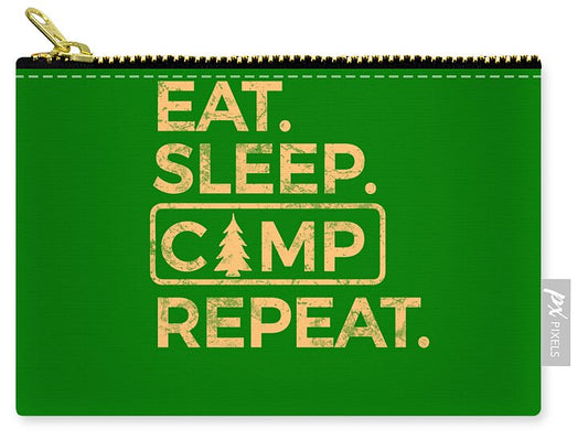 Eat Sleep Camp Repeat - Zip Pouch