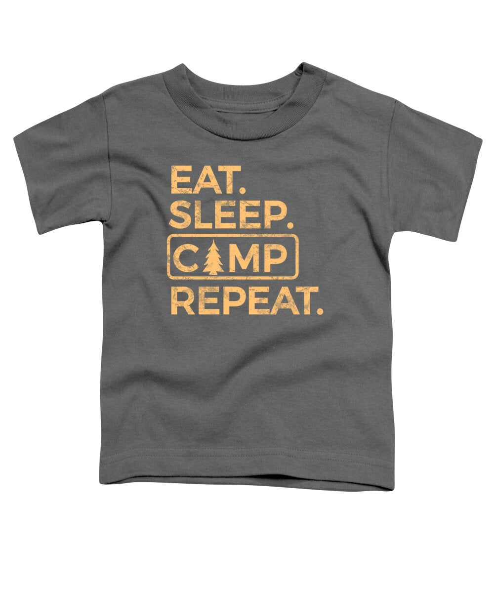Eat Sleep Camp Repeat - Toddler T-Shirt