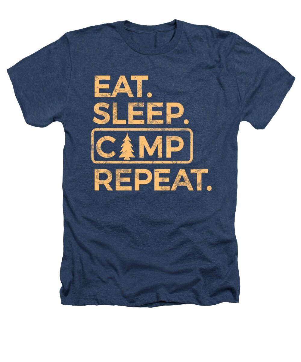 Eat Sleep Camp Repeat - Heathers T-Shirt