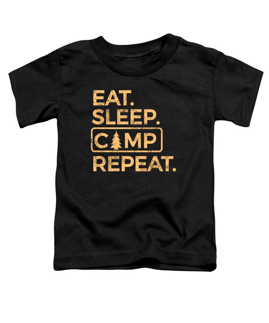 Eat Sleep Camp Repeat - Toddler T-Shirt