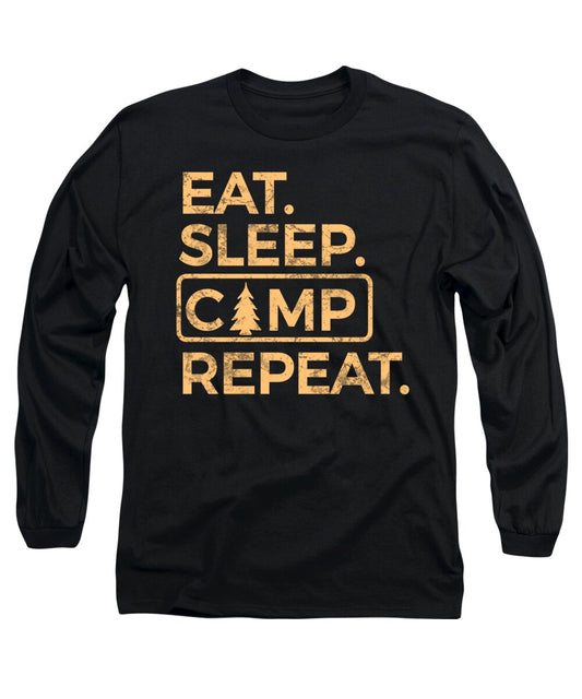 Eat Sleep Camp Repeat - Long Sleeve T-Shirt