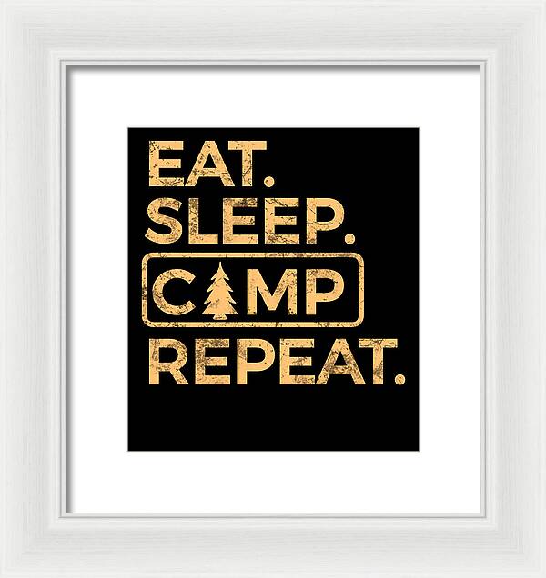 Eat Sleep Camp Repeat - Framed Print