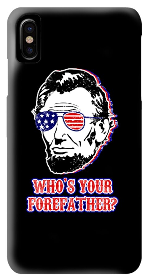 Funny Abe Lincoln Forefather Merica - Phone Case