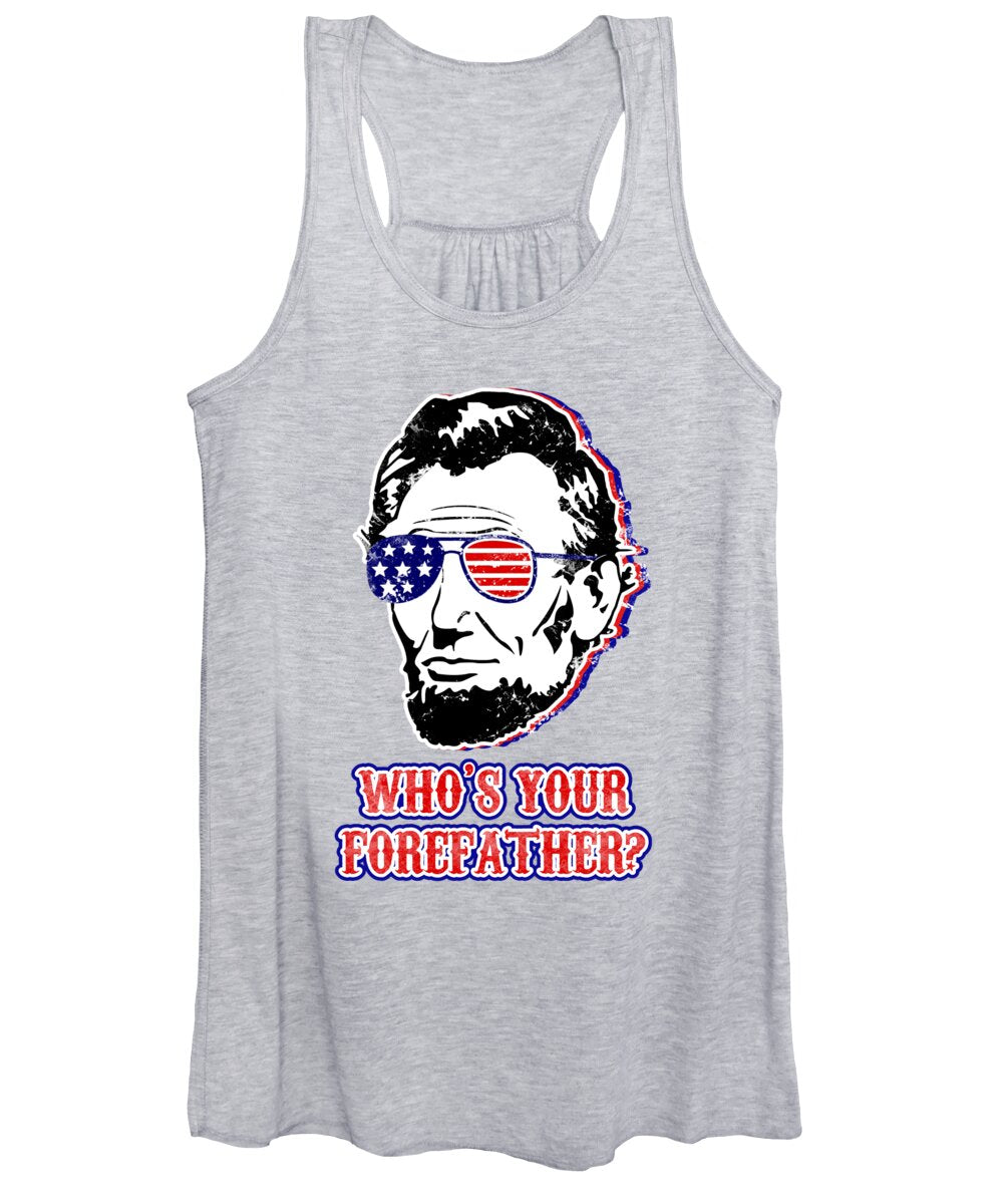 Funny Abe Lincoln Forefather Merica - Women's Tank Top