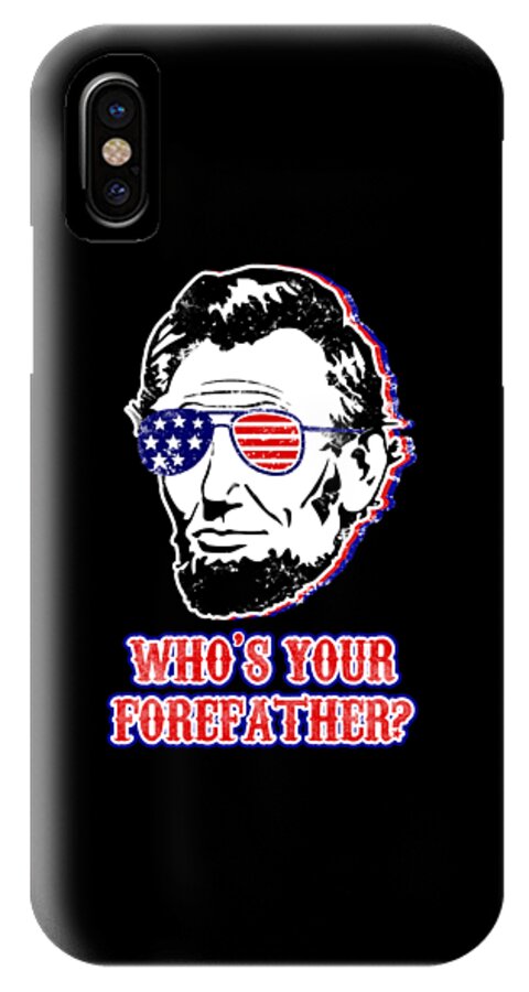 Funny Abe Lincoln Forefather Merica - Phone Case