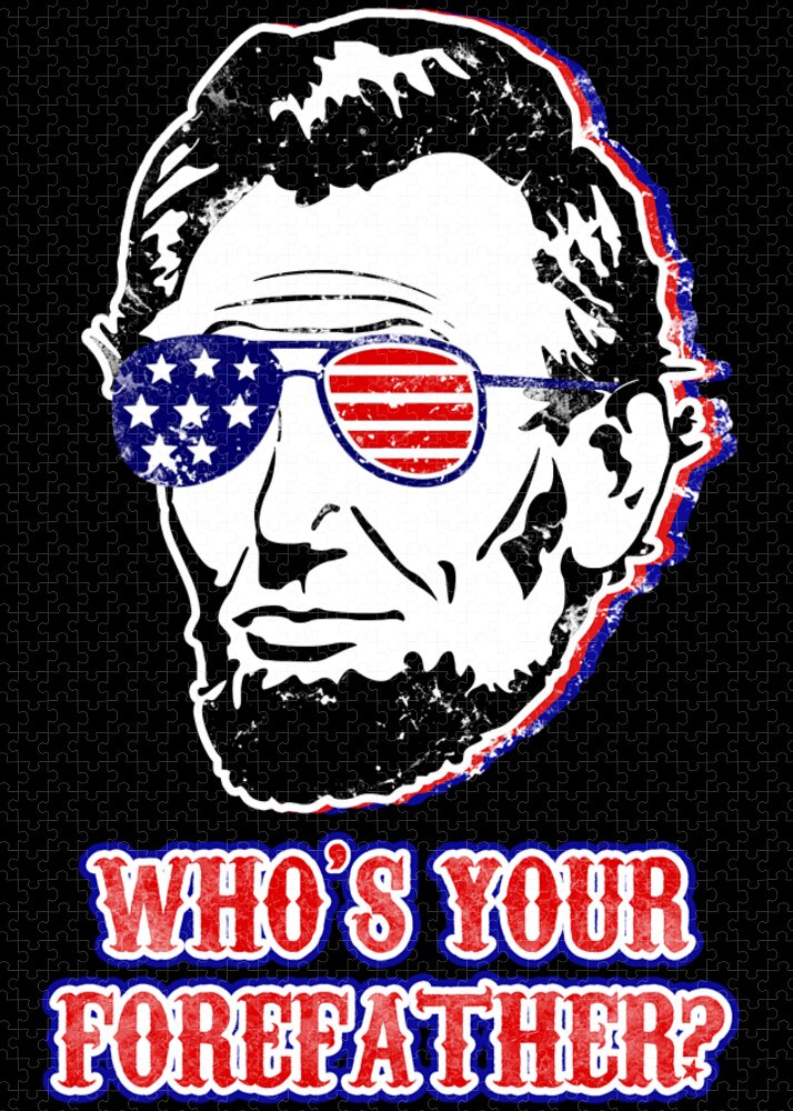 Funny Abe Lincoln Forefather Merica - Puzzle