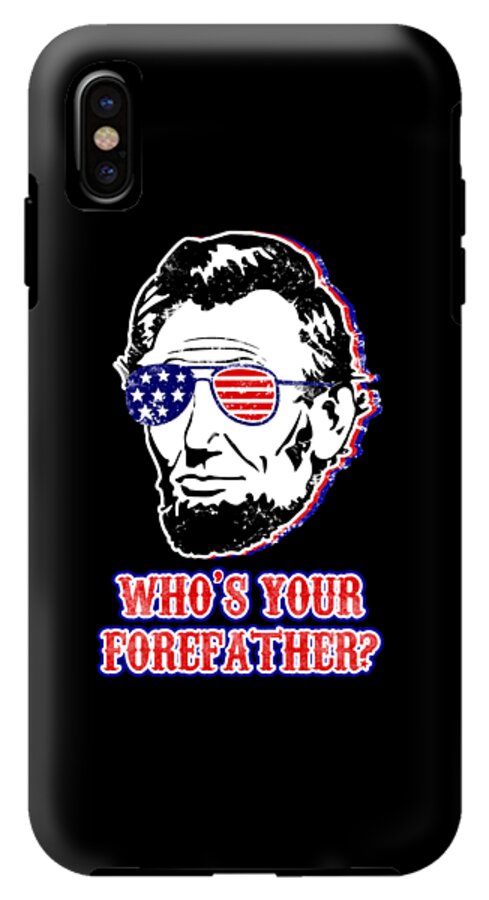 Funny Abe Lincoln Forefather Merica - Phone Case