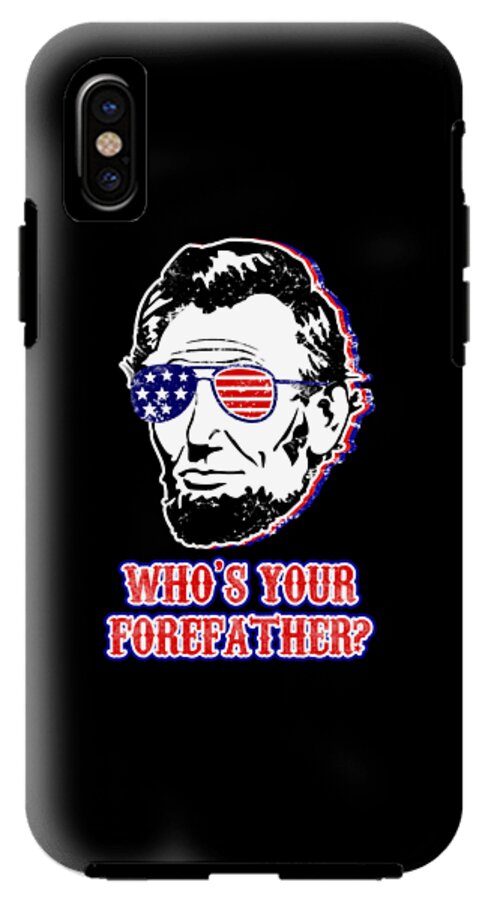 Funny Abe Lincoln Forefather Merica - Phone Case