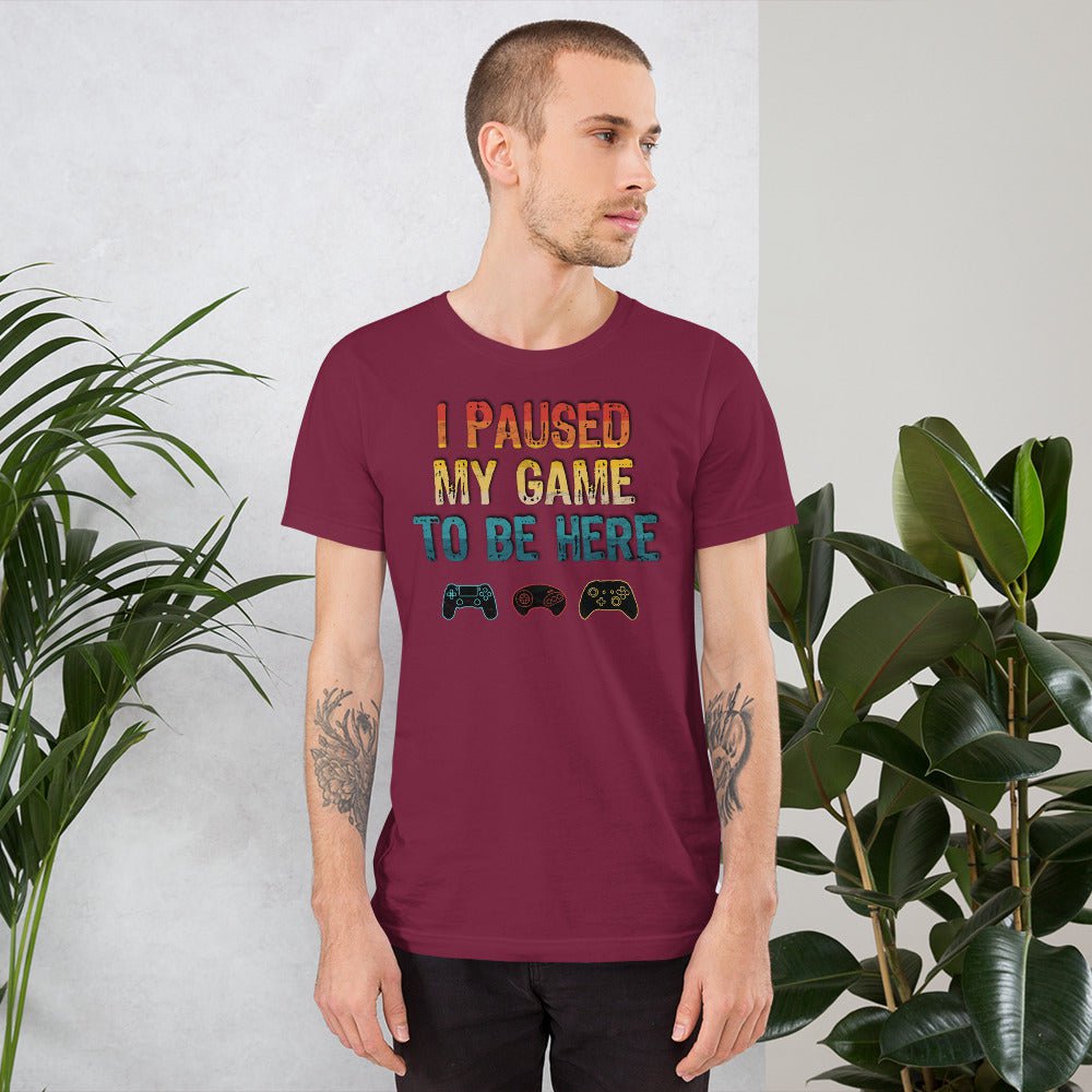 Scar Design I paused my game to be here T-shirt