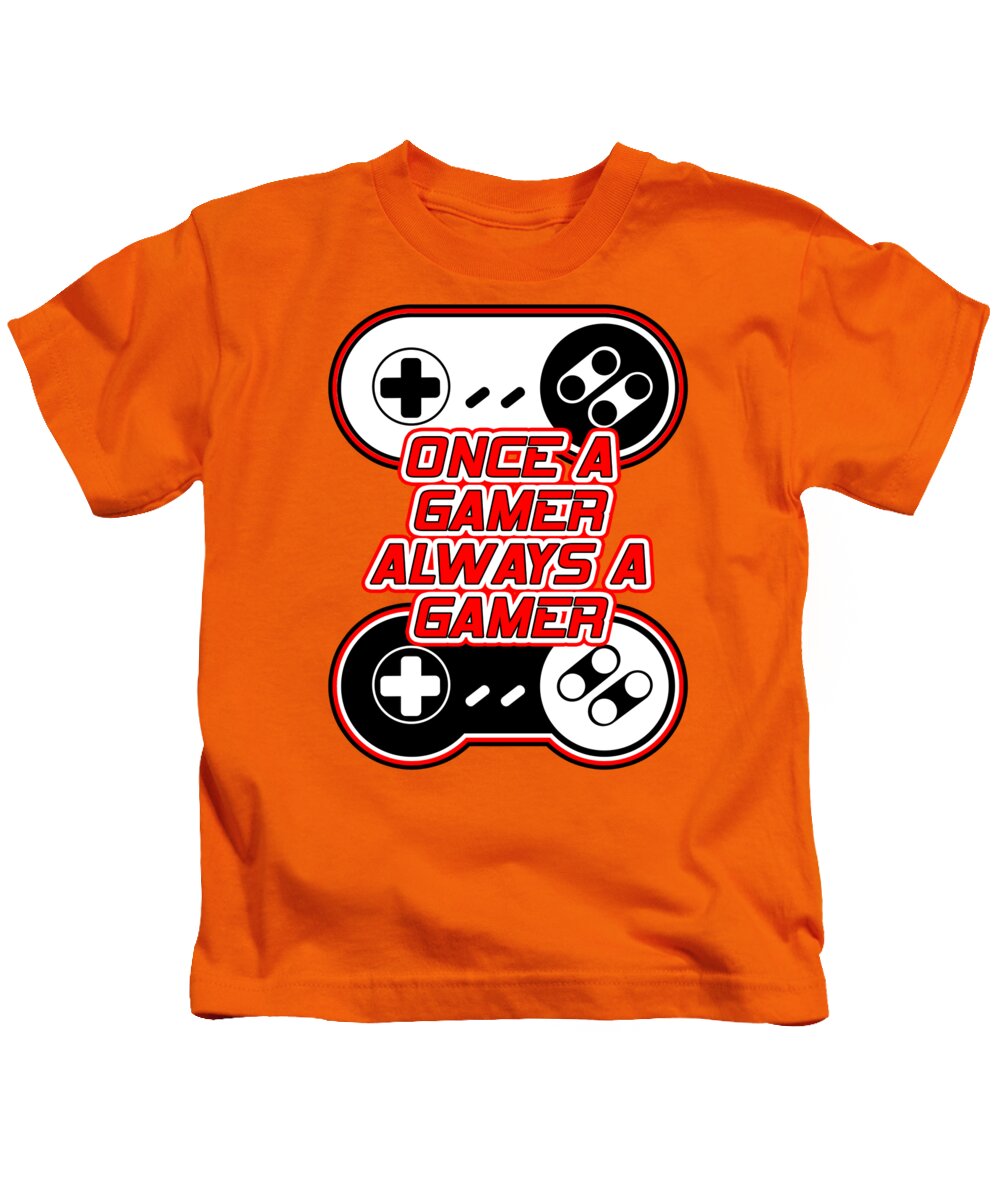 Once a Gamer, Always a Gamer - Kids T-Shirt