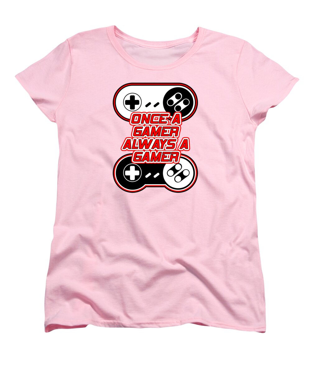 Once a Gamer, Always a Gamer - Women's T-Shirt (Standard Fit)