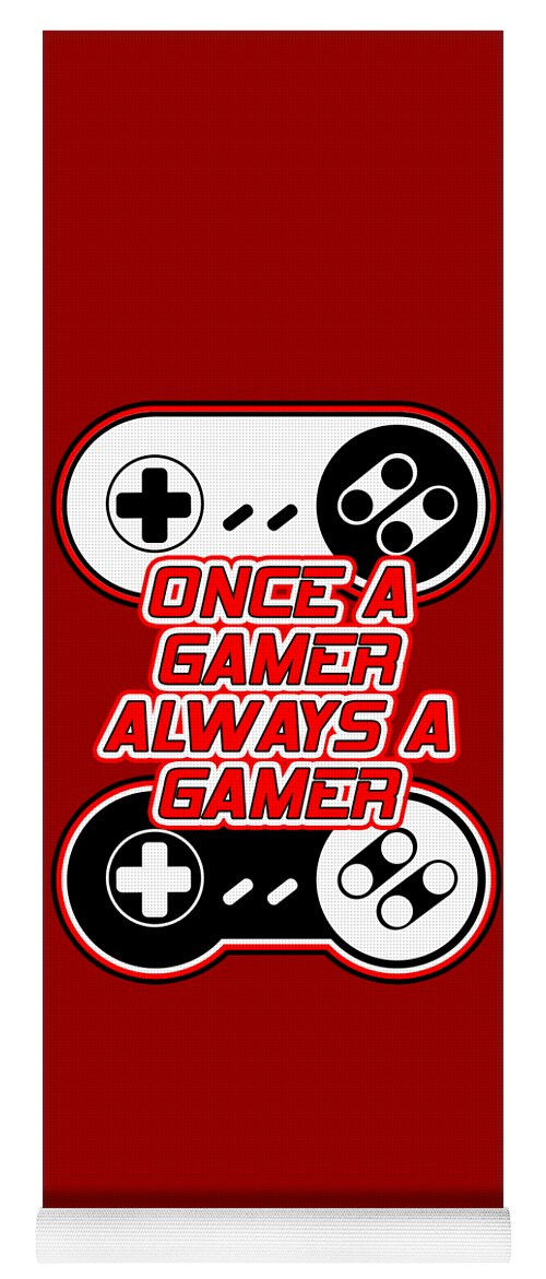 Once a Gamer, Always a Gamer - Yoga Mat