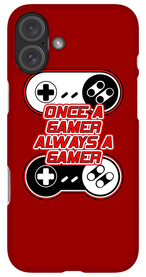 Once a Gamer, Always a Gamer - Phone Case