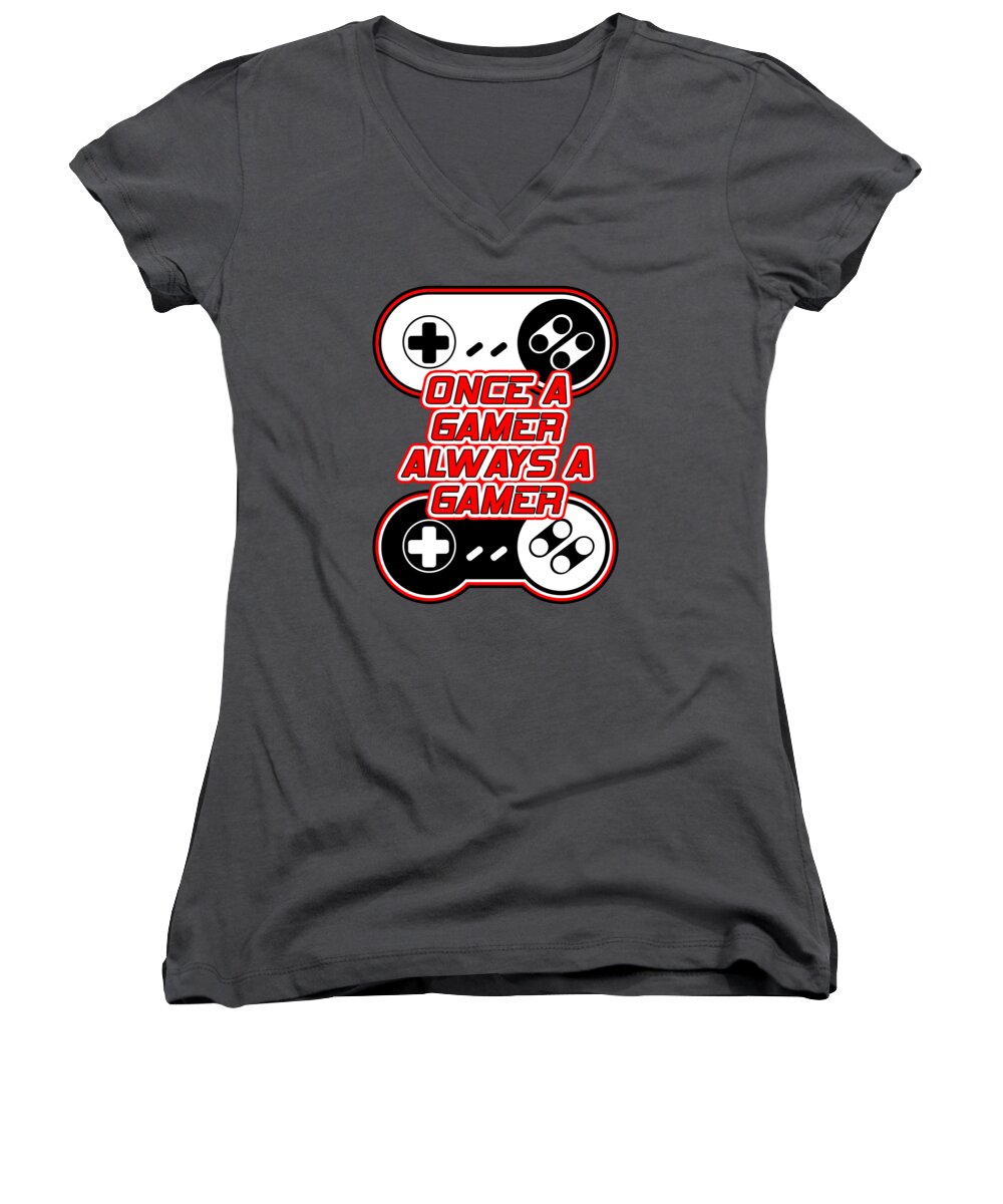 Once a Gamer, Always a Gamer - Women's V-Neck