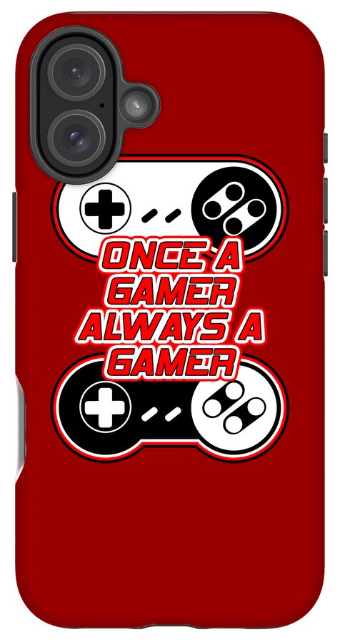 Once a Gamer, Always a Gamer - Phone Case