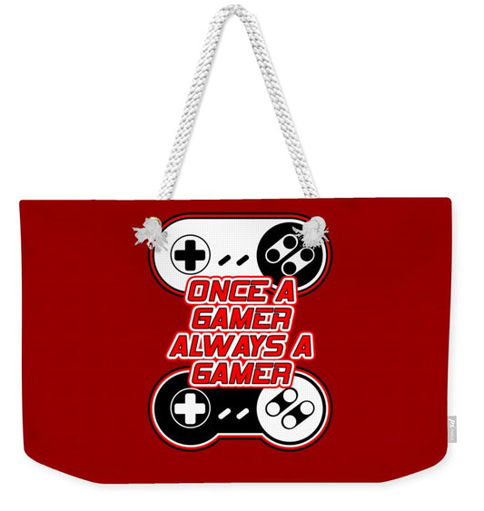 Once a Gamer, Always a Gamer - Weekender Tote Bag