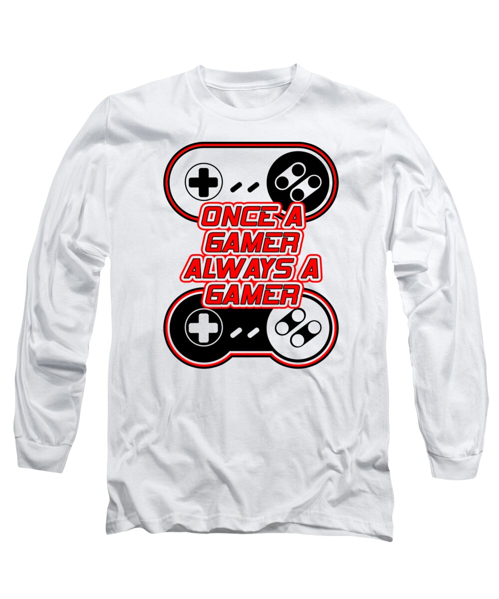Once a Gamer, Always a Gamer - Long Sleeve T-Shirt