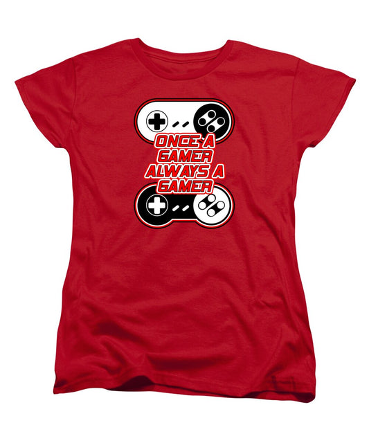 Once a Gamer, Always a Gamer - Women's T-Shirt (Standard Fit)
