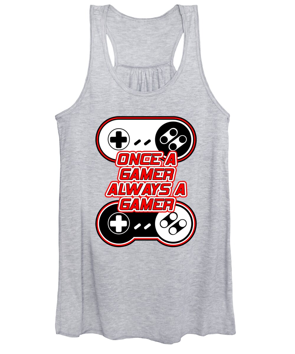 Once a Gamer, Always a Gamer - Women's Tank Top