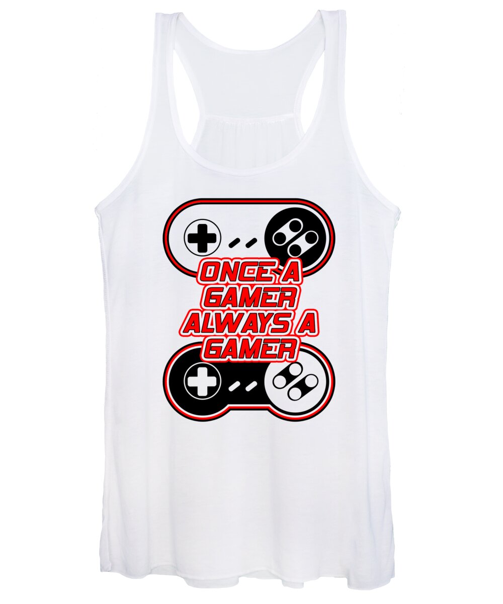 Once a Gamer, Always a Gamer - Women's Tank Top