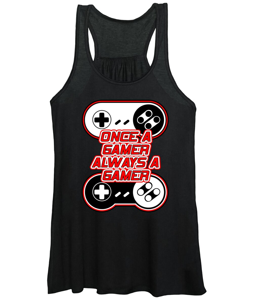 Once a Gamer, Always a Gamer - Women's Tank Top