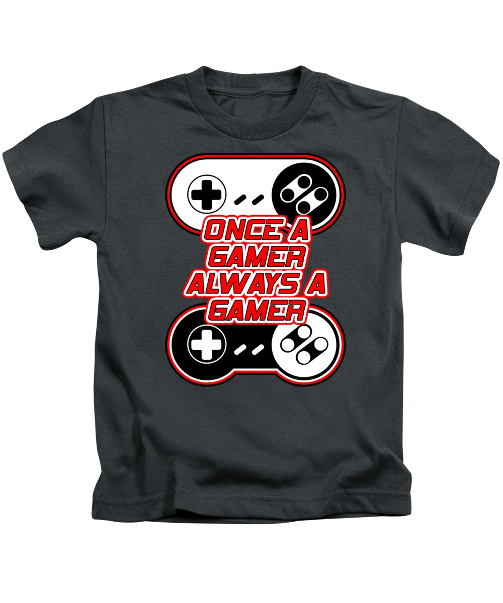 Once a Gamer, Always a Gamer - Kids T-Shirt
